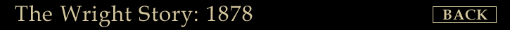 The Wright Story: 1878