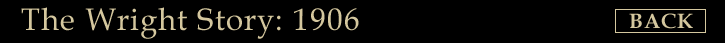 The Wright Story: 1906